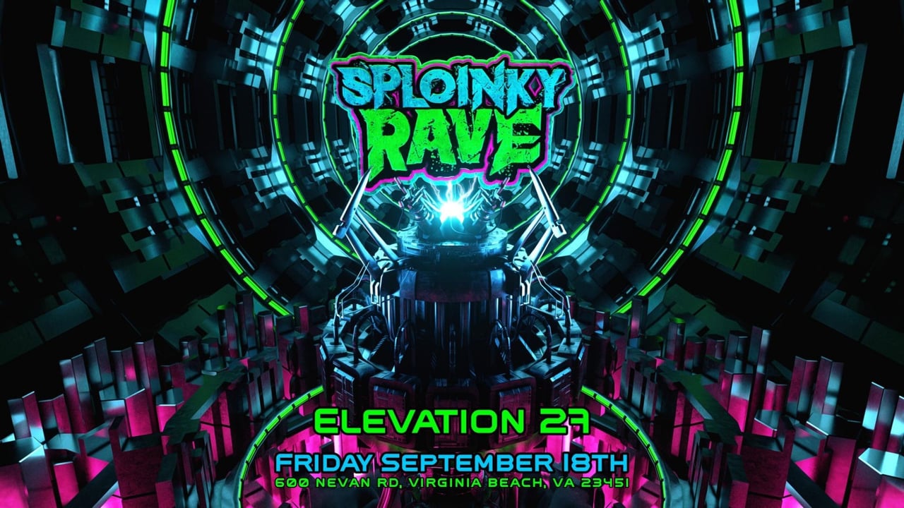 Sploinky Rave (Ages 18 & Up)