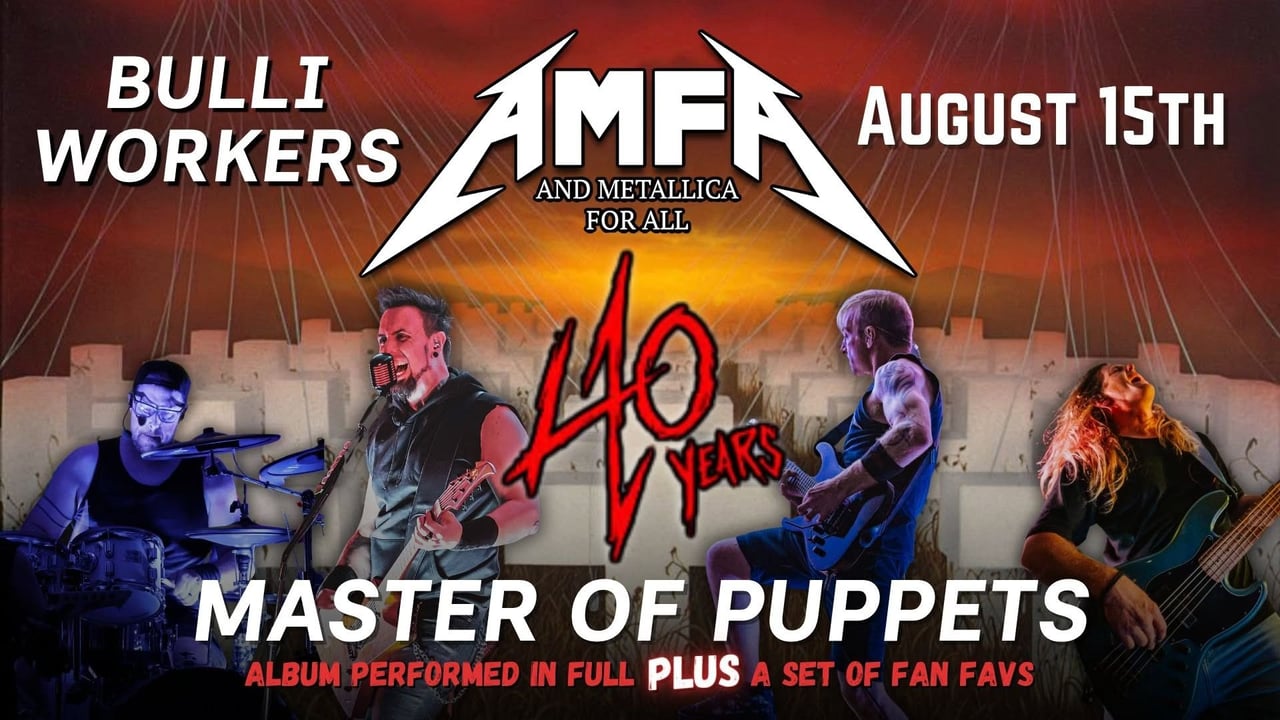 Bulli Workers - Master of Puppets 40th Anniversary - FREE SHOW