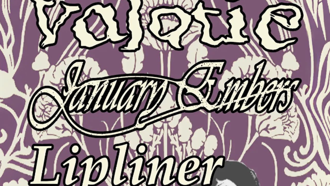 Valatiae, January Embers, Lipliner
