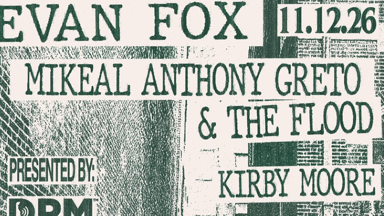 Evan Fox / Mikeal Anthony Greto & the Flood