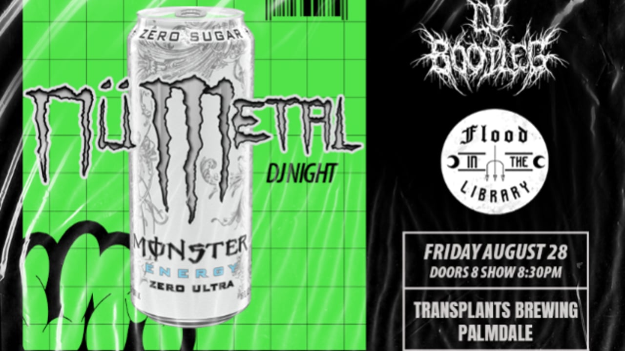 NÜ METAL NIGHT WITH DJ BOOTLEG / FLOOD IN THE LIBRARY