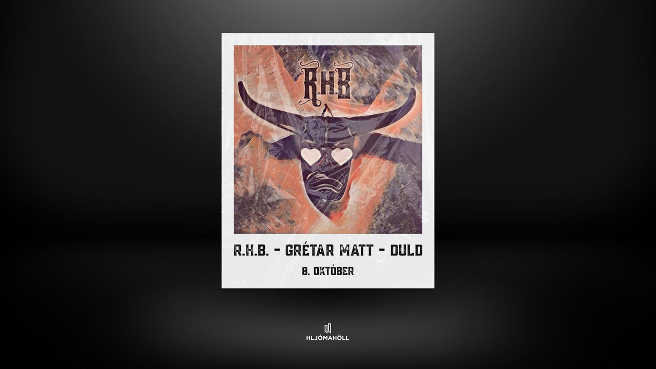 R.H.B. - Grétar Matt – Duld