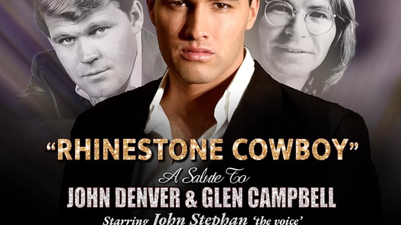 Rhinestone Cowboy - A Salute to John Denver and Glan Campbell, Starring John Stephan