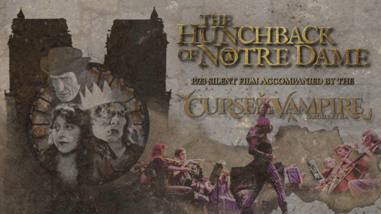 THE HUNCHBACK OF NOTRE DAME with LIVE ORCHESTRA