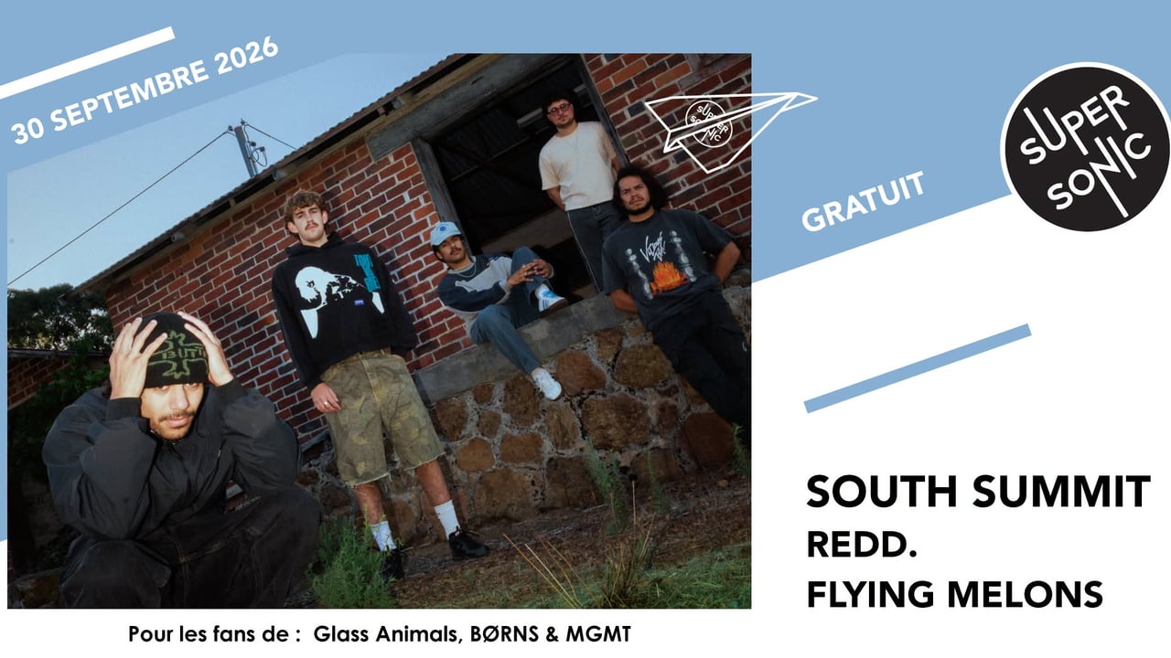 South Summit • REDD. / Supersonic (Free entry)