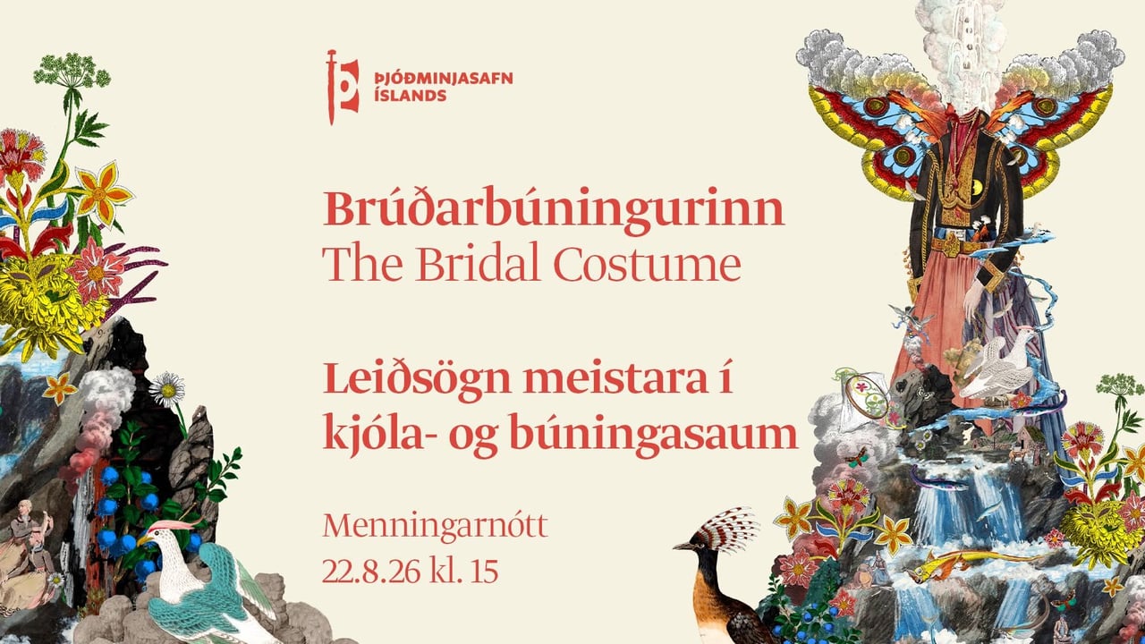 Menningarnótt 2026: Leiðsögn um sýninguna „Með sögu í farangrinum – Brúðarbúningurinn" 🦋