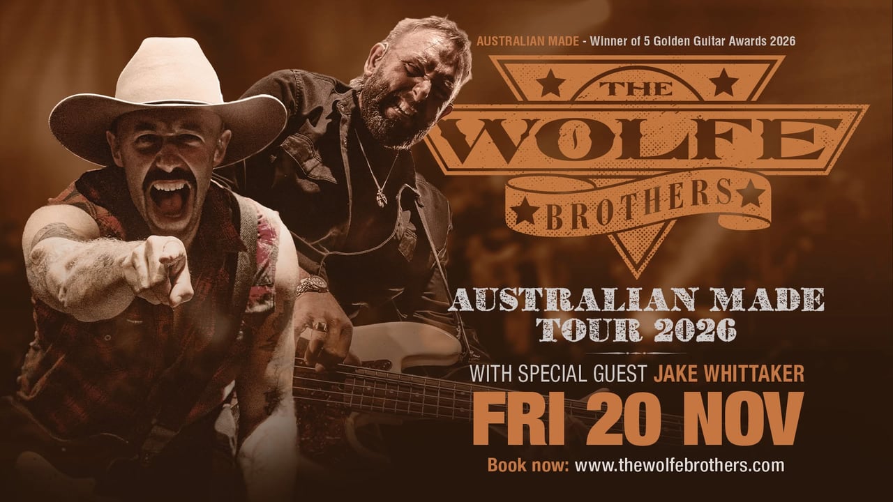 The Wolfe Brothers - AUSTRALIAN MADE TOUR 2026 - Caloundra QLD