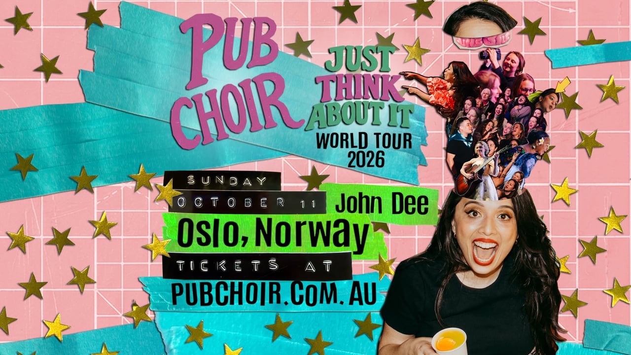 Pub Choir Oslo - John Dee (Just Think About It)