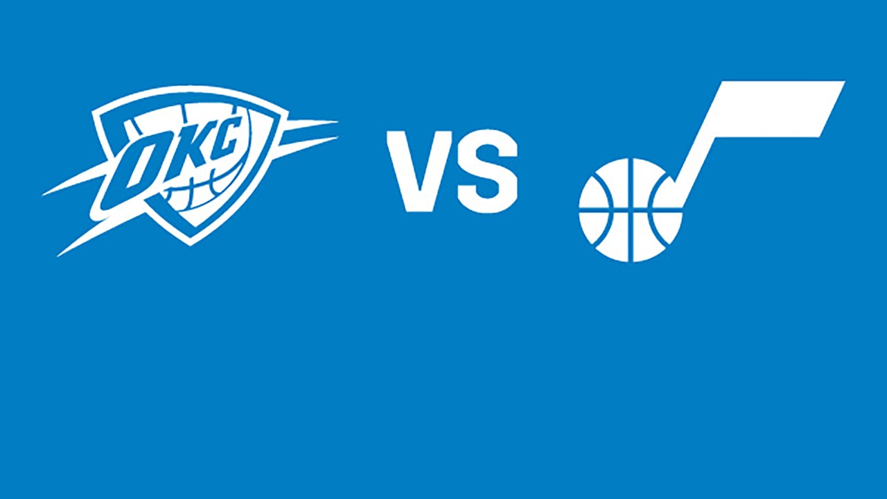 Oklahoma City Thunder vs. Utah Jazz