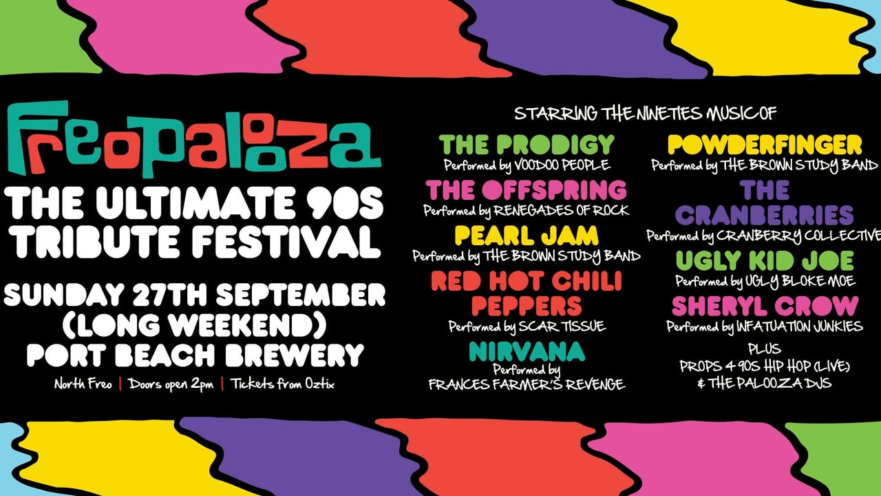 FREOPALOOZA | "The Ultimate 90s Tribute Festival" | SUPER SUNDAY || Port Beach Brewery, Nth Freo WA