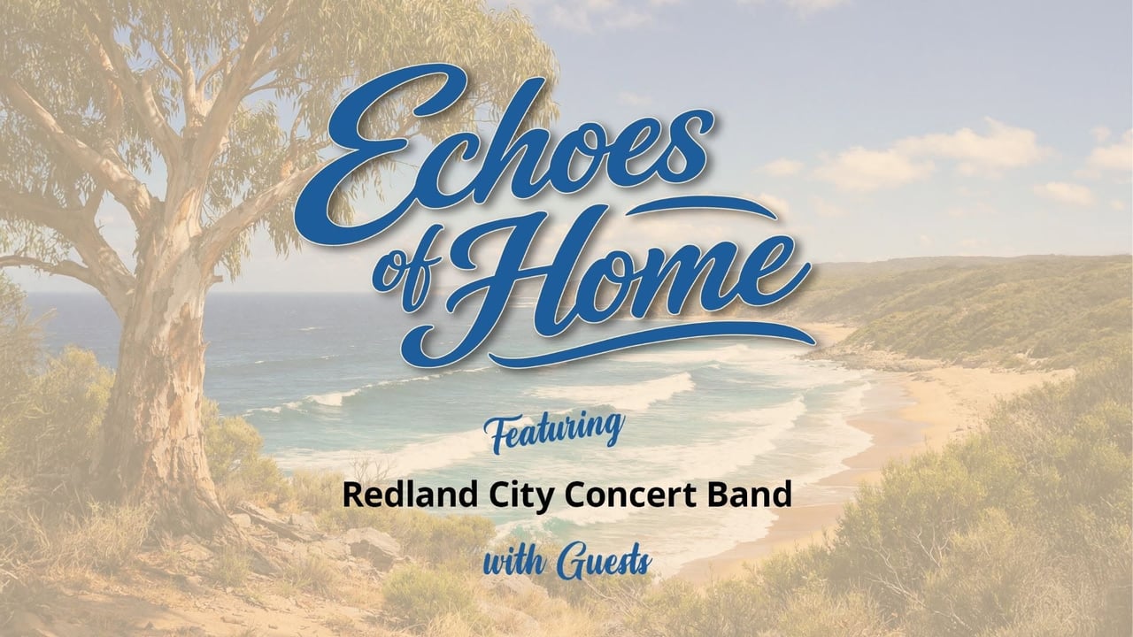 Redland City Bands - Echoes of Home