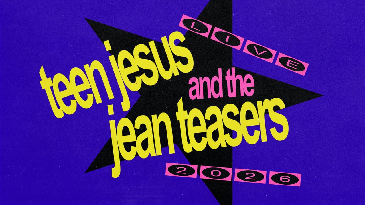 Teen Jesus and the Jean Teasers