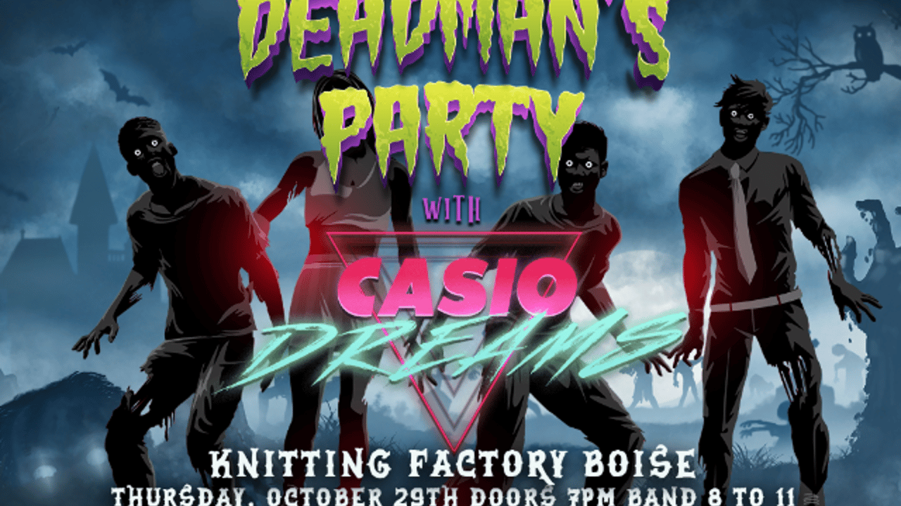 Deadman's Party with Casio Dreams