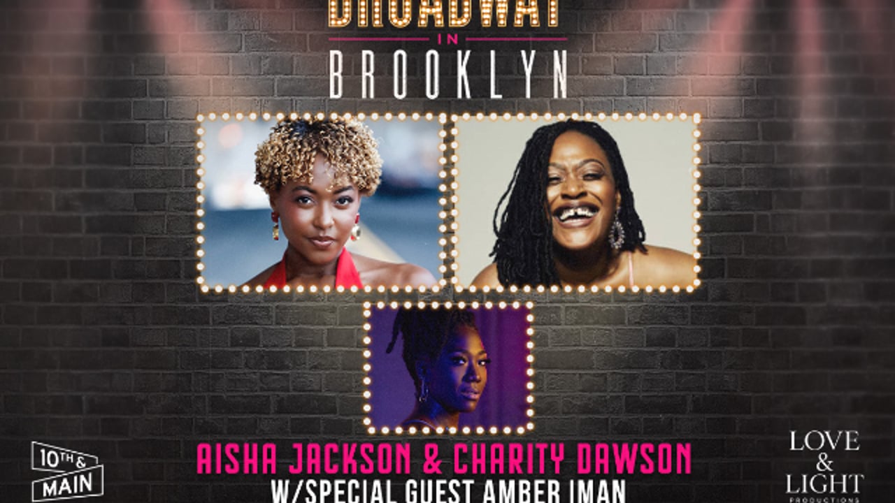 Broadway in Brooklyn ft. Aisha Jackson, Charity Dawson, Amber Iman