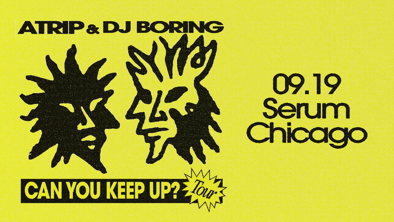 Serum: DJ BORING + ATRIP