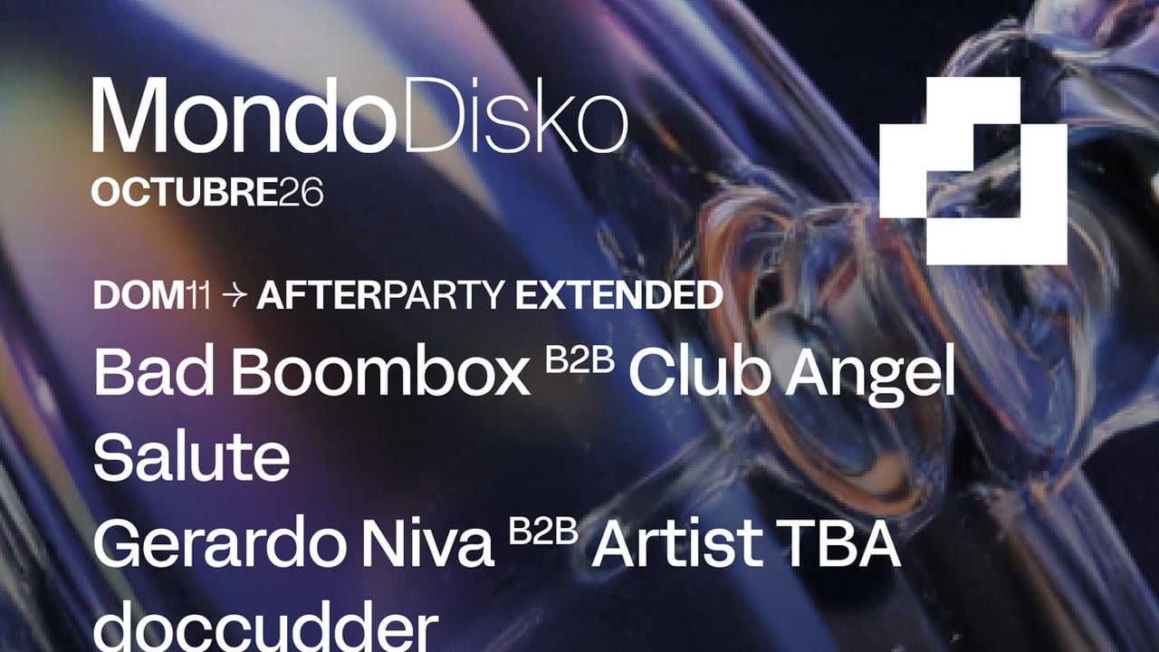 AFTERPARTY EXTENDED: Bad Boombox B2B Club Angel / salute / Gerardo Niva B2B TBA / doccudder