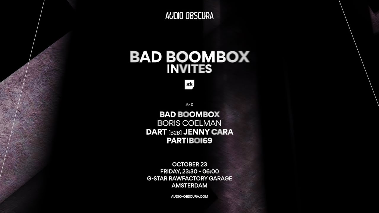Audio Obscura ADE x Bad Boombox Invites