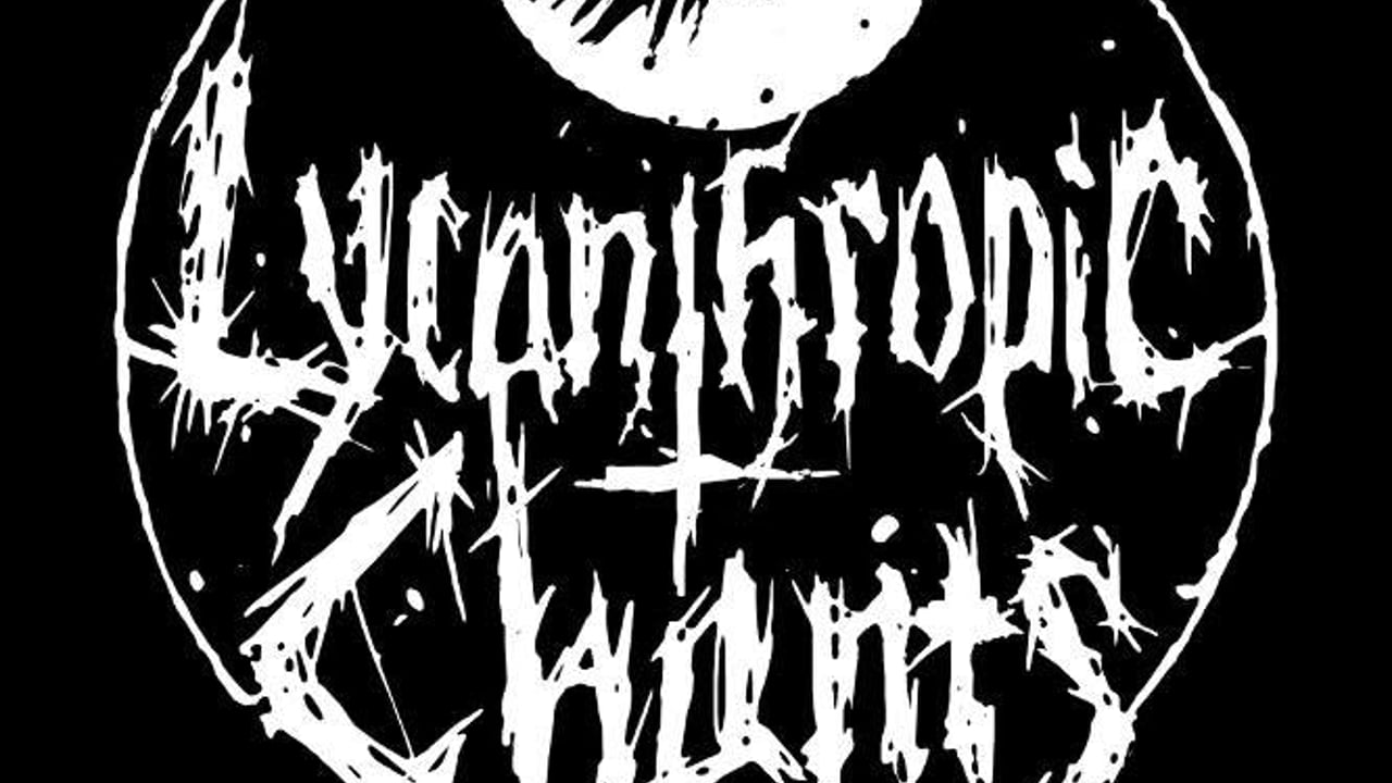 Lycanthropic Chants