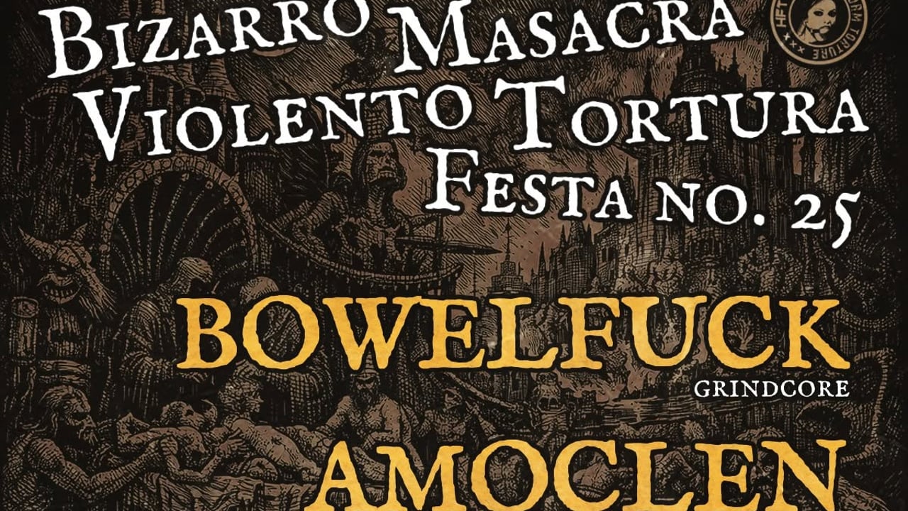 BIZARRO MASACRA VIOLENTO TORTURA FESTA #25 