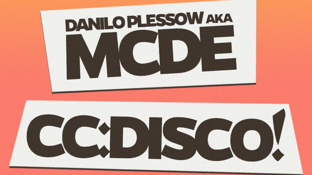 Turtle & Le mem prés : Danilo Plessow aka MCDE & CC:DISCO