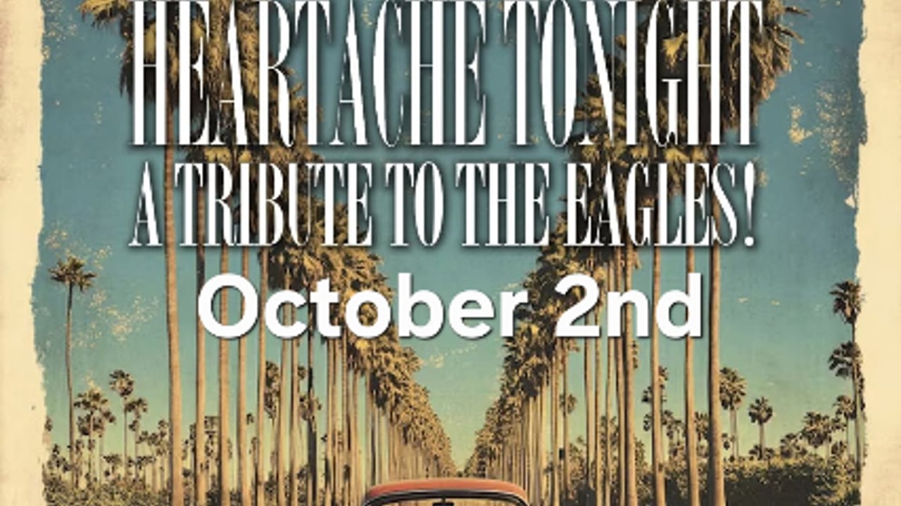 Eagles Tribute: Heartache Tonight