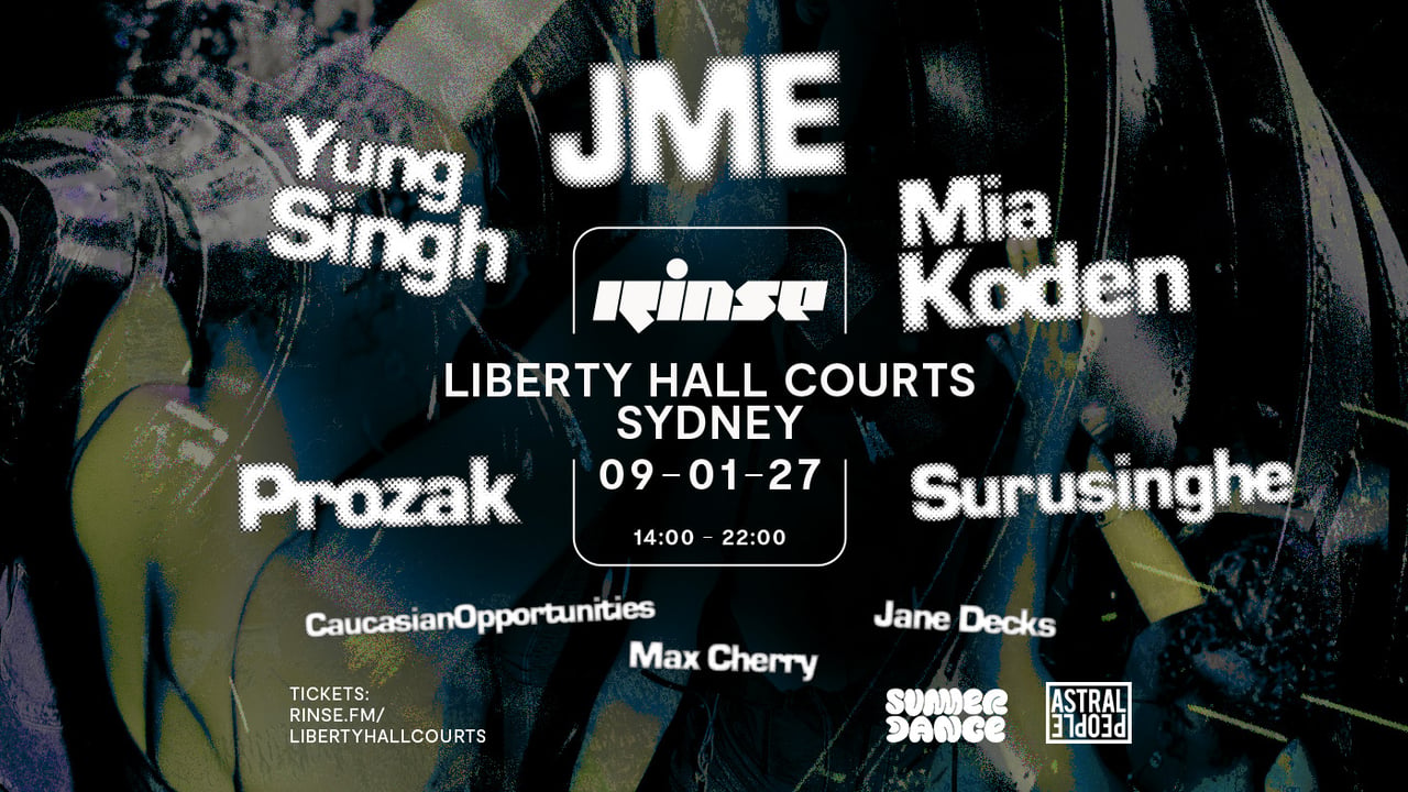 SUMMER DANCE X RINSE. FM FT JME, YUNG SINGH, MIA KODEN + MORE