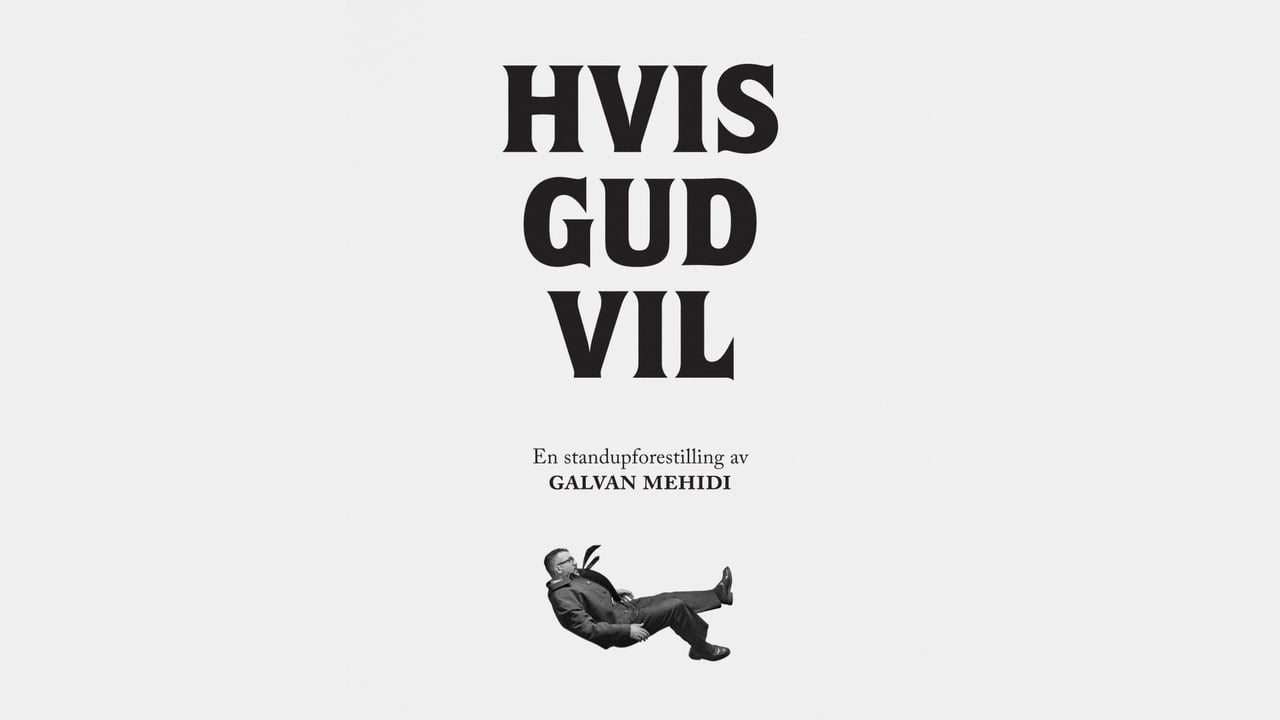 Galvan Mehidi - Hvis Gud vil
