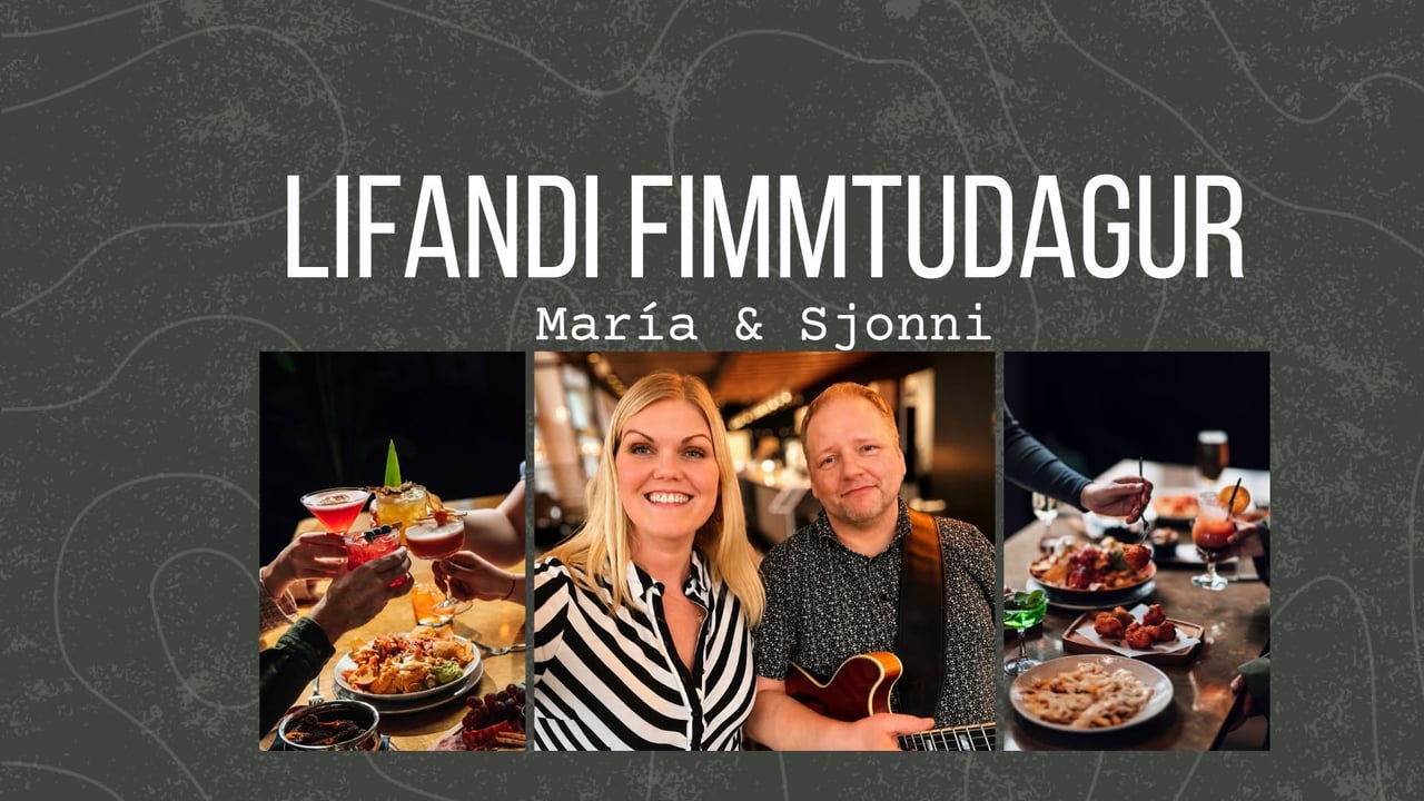 Lifandi Fimmtudagur með Maríu & Sjonna