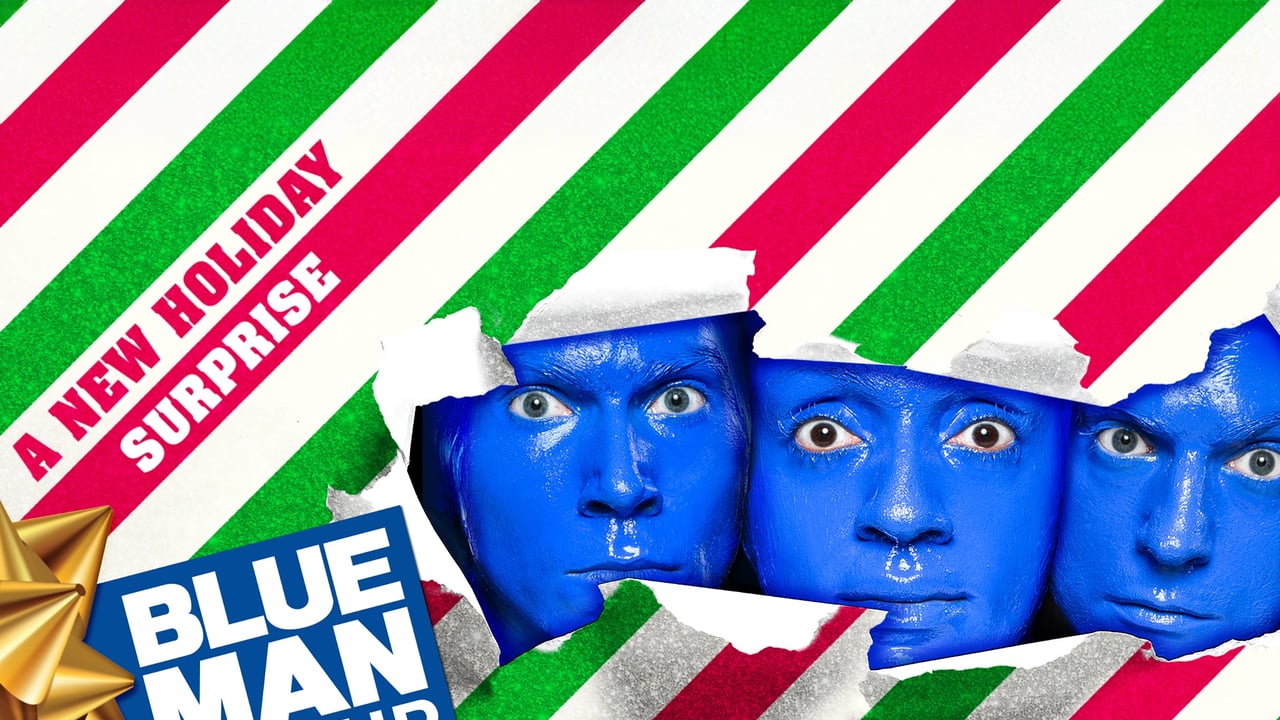 Blue Man Group - A New Holiday Surprise