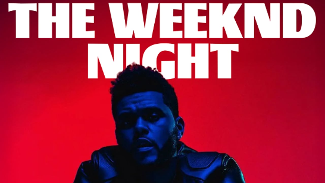 THE WEEKND NIGHT