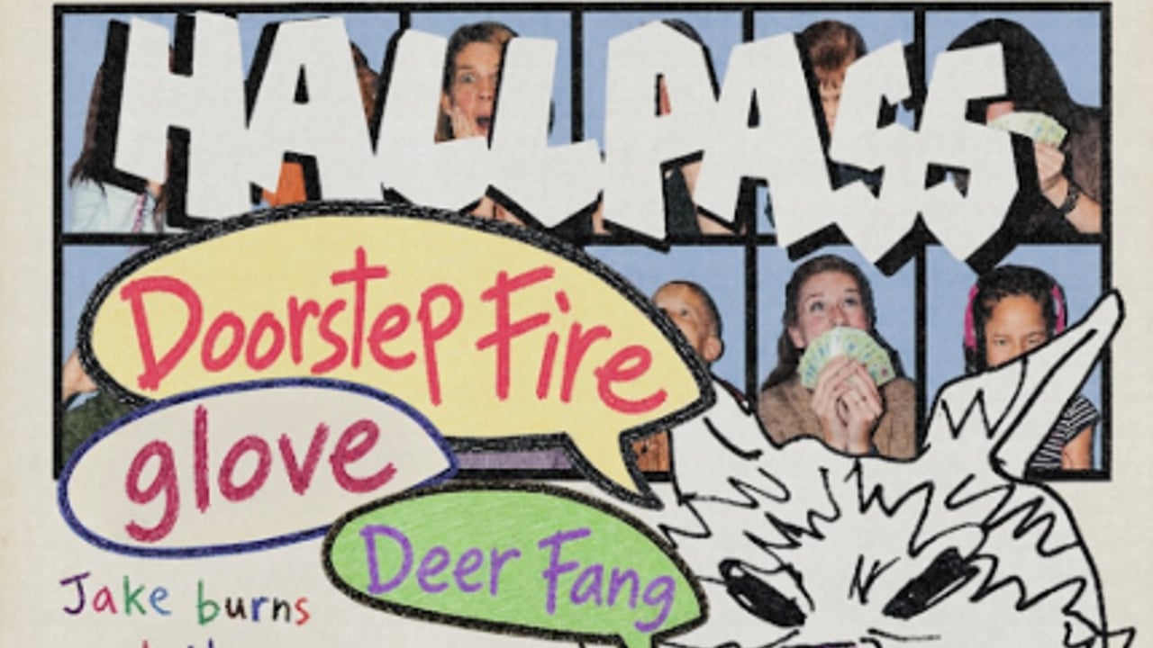 Hall Pass with Doorstep Fire, Triton. Deer Fang and More