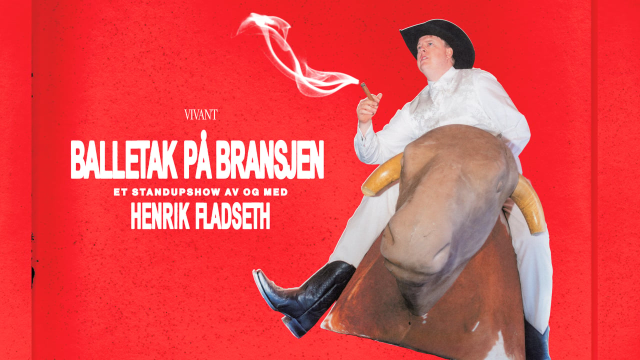 "Balletak på bransjen" - Et stand up show av og med Henrik Fladseth