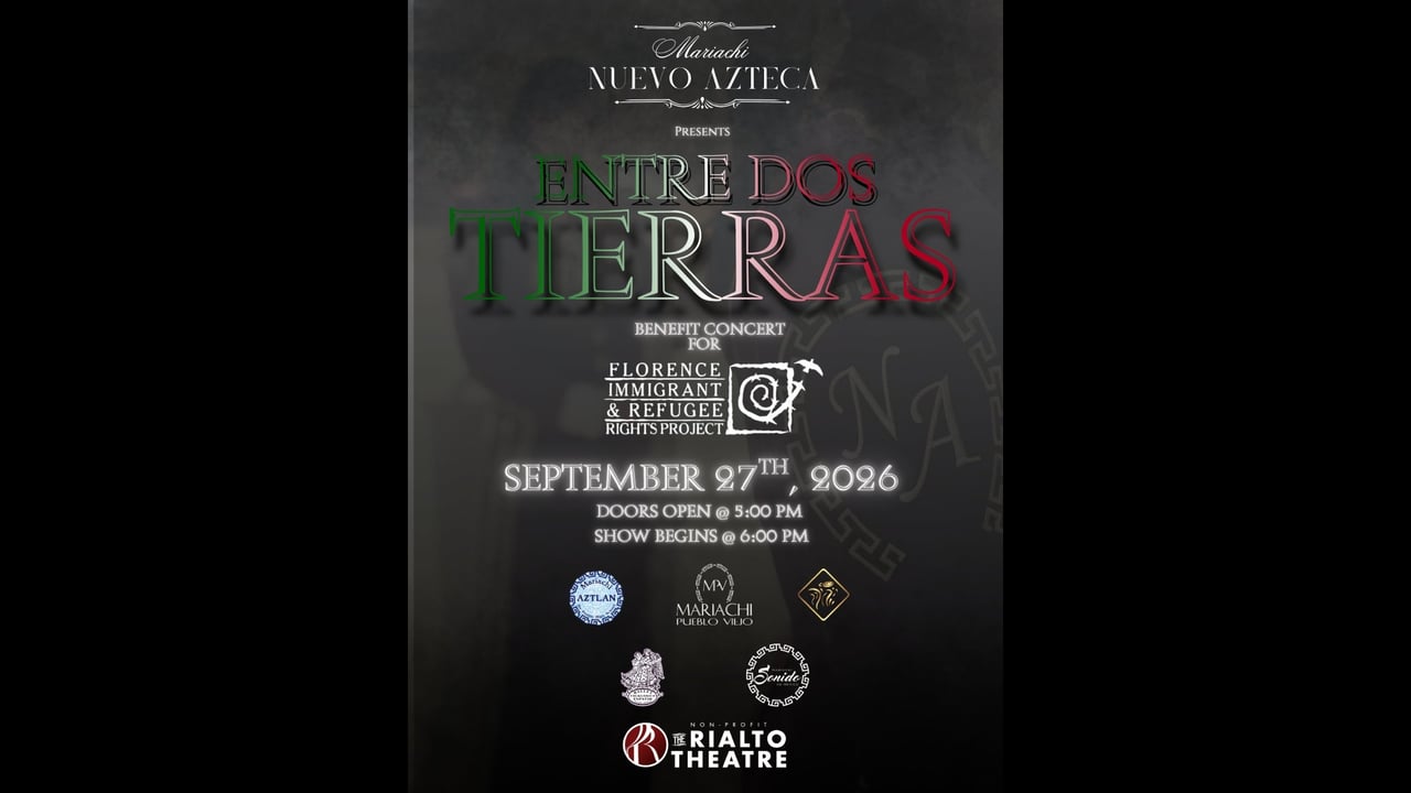 Entre Dos Terras: A Benefit For Florence Immigrant & Refugee Rights