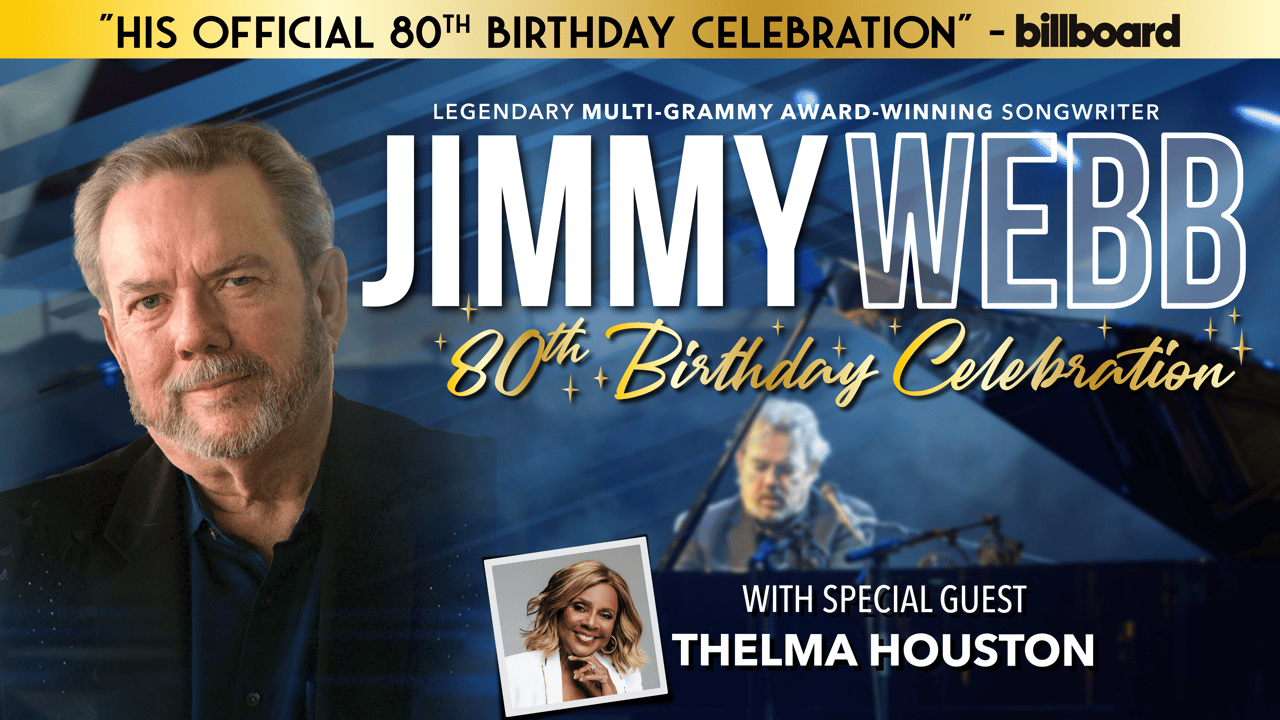 JIMMY WEBB: 80th Birthday Celebration (3x Grammy-winning Songwriter)