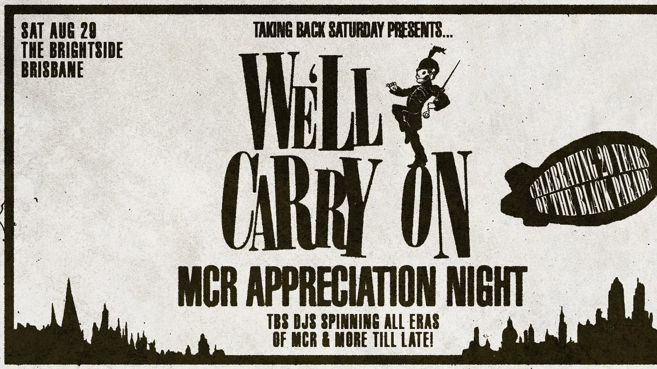 We’ll Carry On: MCR Appreciation Night - Brisbane