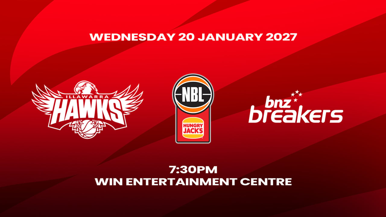 2026-27 Hungry Jacks NBL Season - Illawarra Hawks v BNZ Breakers