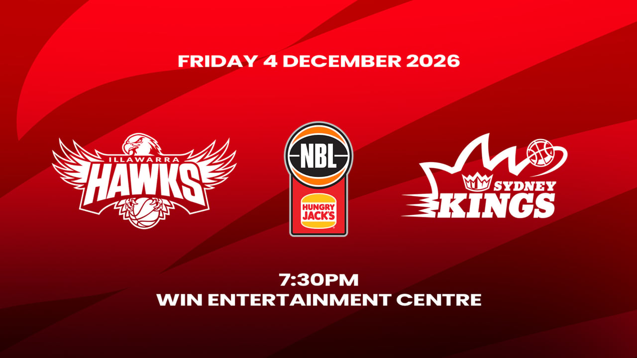 2026-27 Hungry Jacks NBL Season - Illawarra Hawks v Sydney Kings
