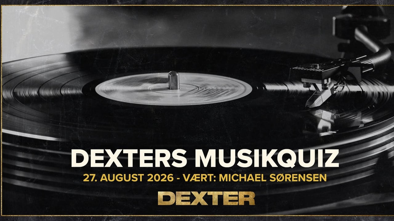 Dexters Musikquiz - Dexter, Odense