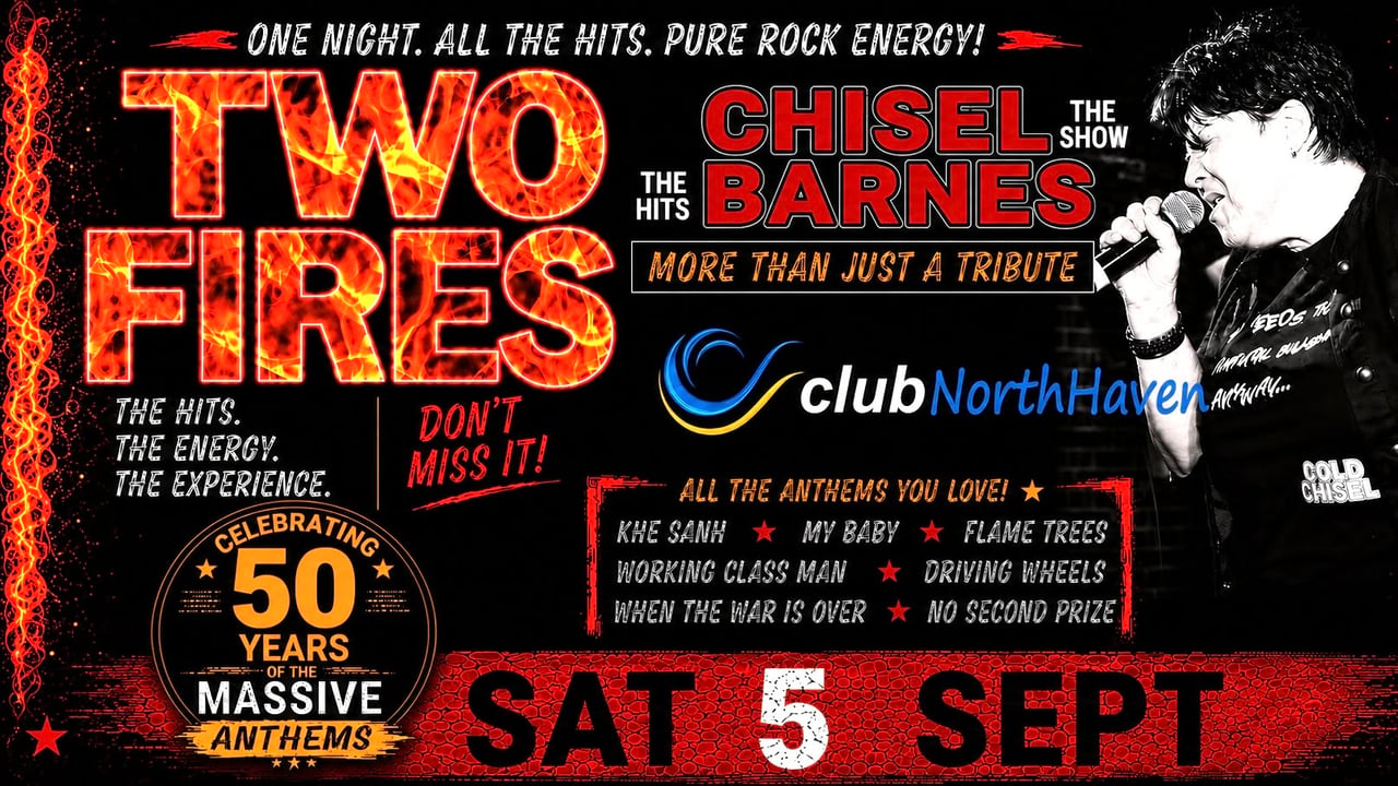 TWO FIRES Chisel Barnes Show - Club North Haven