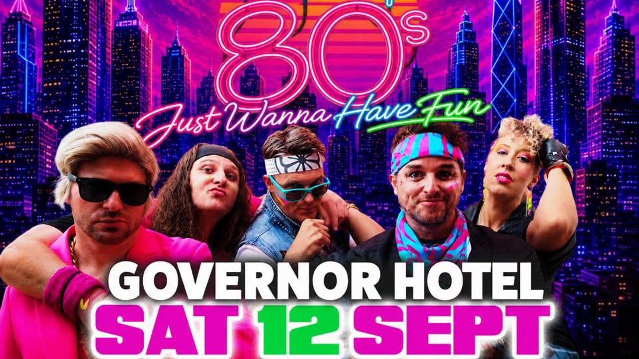 NEVER ENDING 80s Party - The Governor Hotel