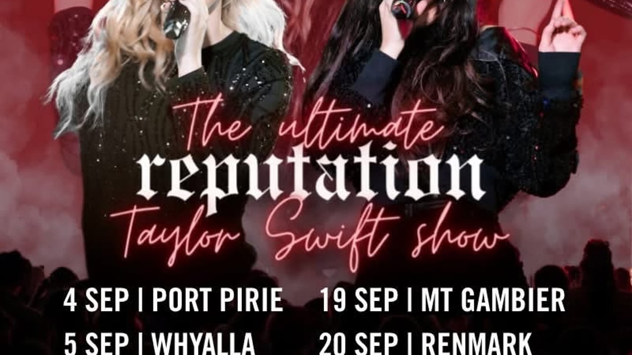REPUTATION: the Ultimate TAYLOR SWIFT Show | MOUNT GAMBIER, SA