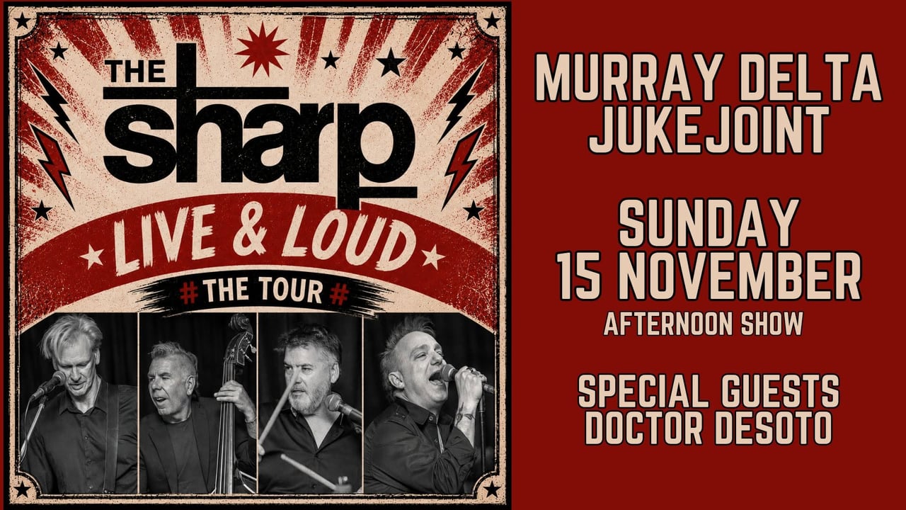 The Sharp - Live & Loud Tour - Murray Delta Juke Joint
