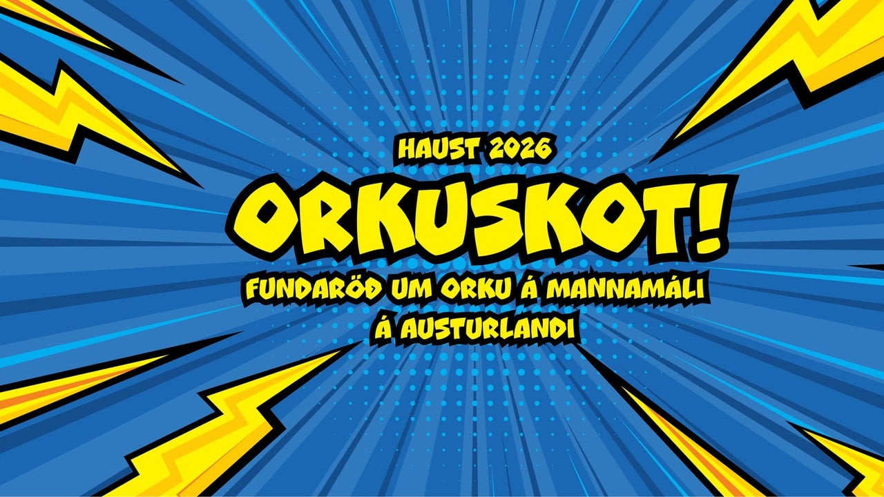 Orkuöflun og orkusjálfstæði - Orkuskot