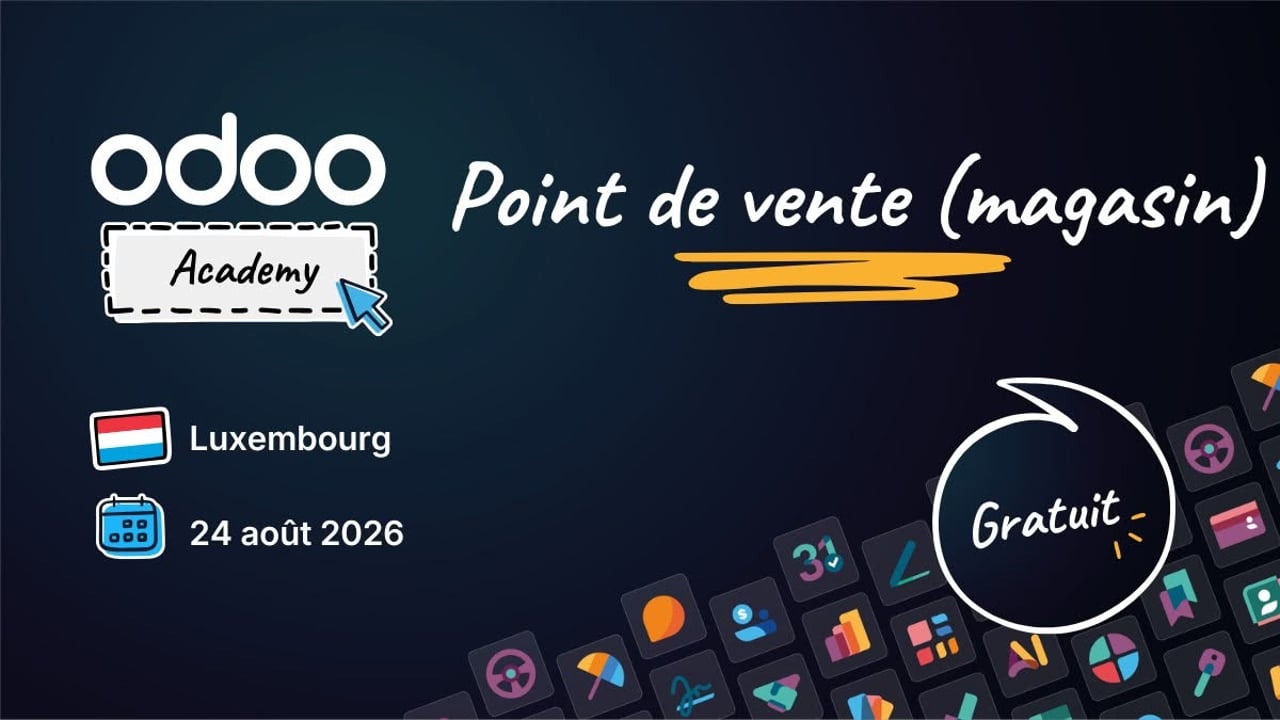 Odoo Academy Point de Vente (Magasin) - Luxembourg