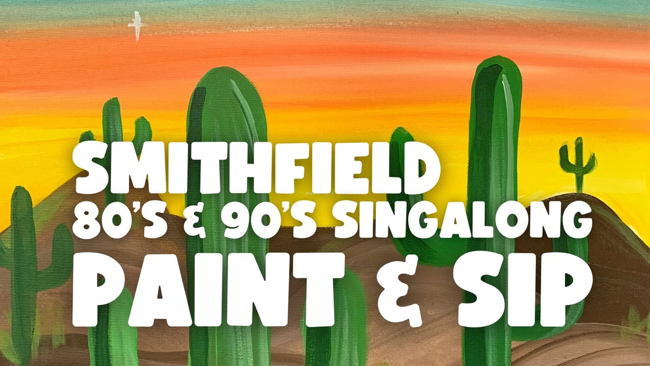 80s & 90s SINGALONG PAINT AND SIP SMITHFIELD CAIRNS x PAINT JUICY