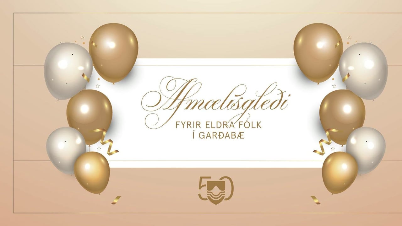 Af­mæl­is­gleði fyr­ir eldra fólk í Garða­bæ 🎈