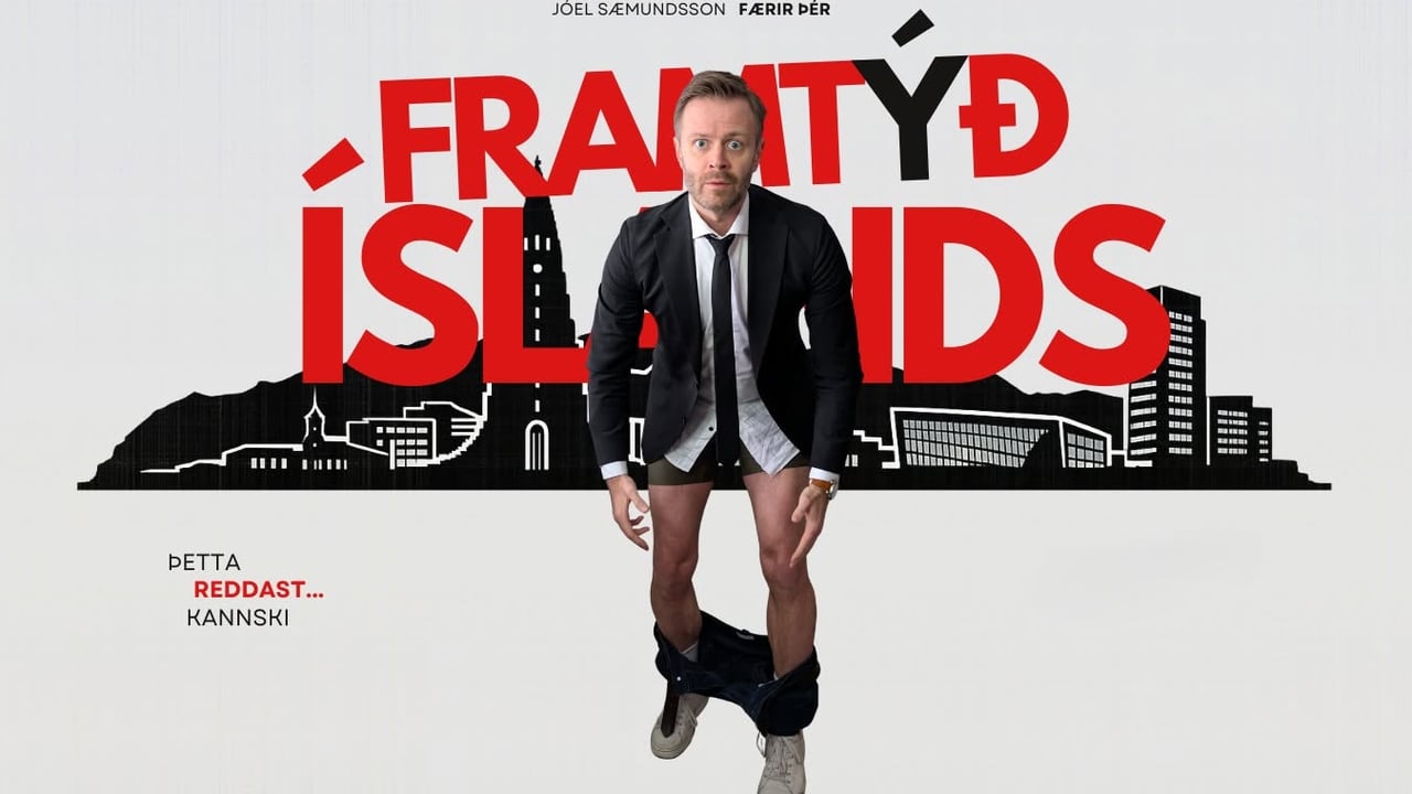 🎭 GRÍNSÝNINGIN:  FRAMTýÐ ÍSLANDS MEÐ JÓEL SÆMUNDSSYNI 🎭