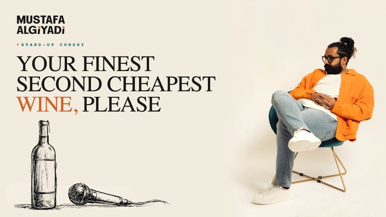 Your Finest Second Cheapest Wine Please - Standup Comedy in English