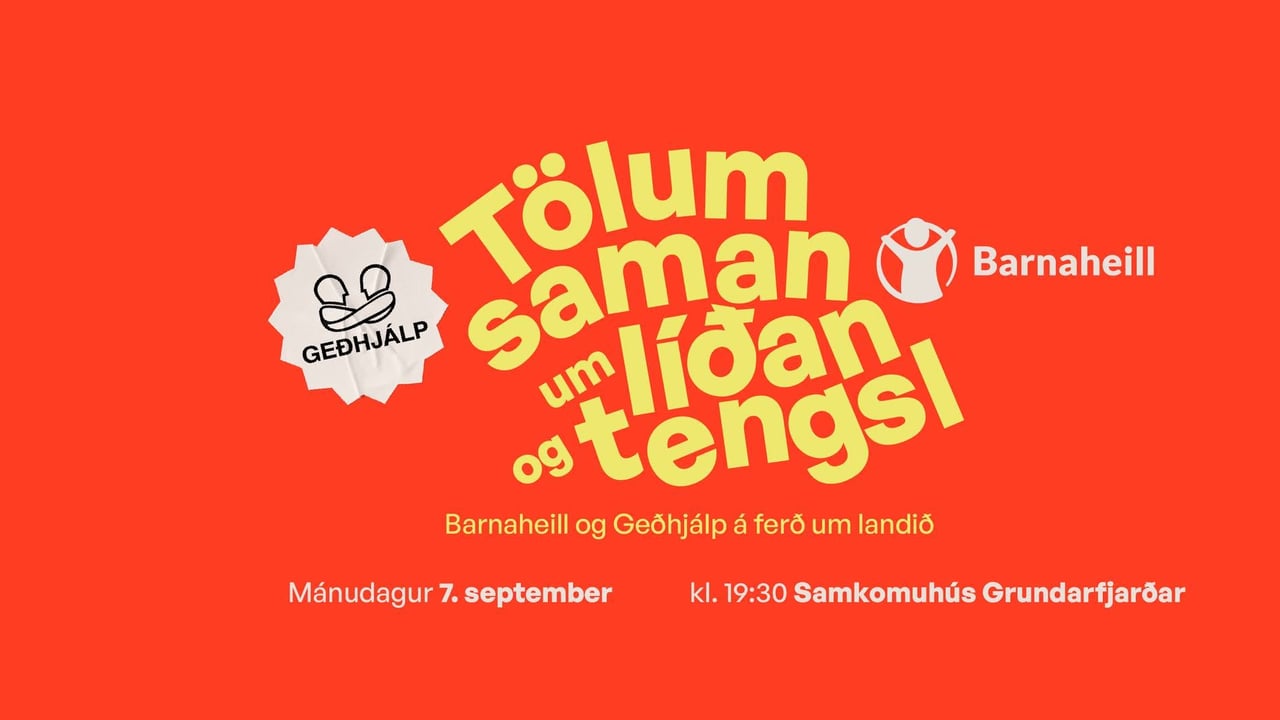 Tölum saman um líðan og tengsl - Barnaheill og Geðhjálp á ferð um landið