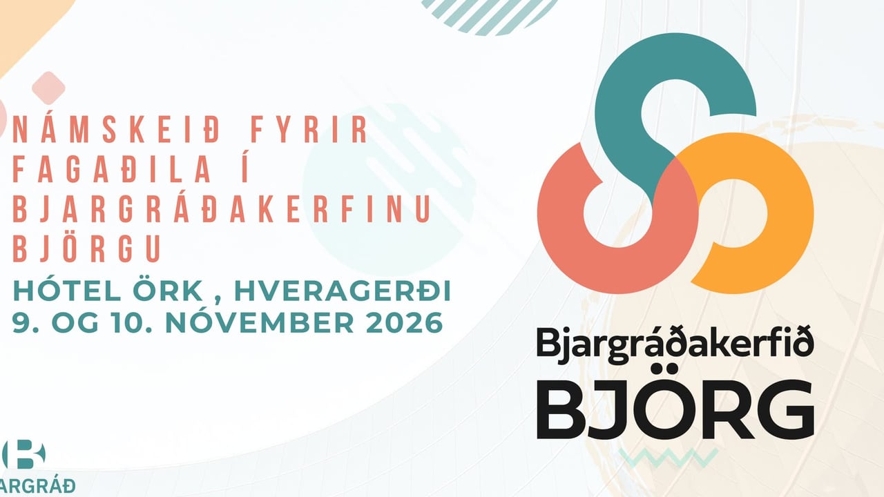 Námskeið fyrir fagaðila í Bjargráðakerfinu Björgu